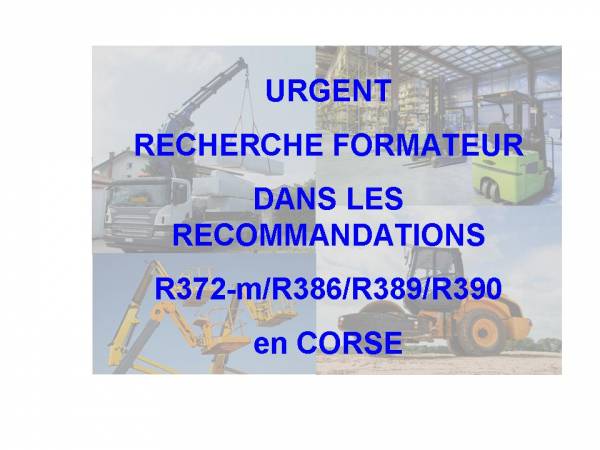 Urgent Recherche formateurs/formatrices en Corse dans les recommandations R372-m, R386, R389, R390